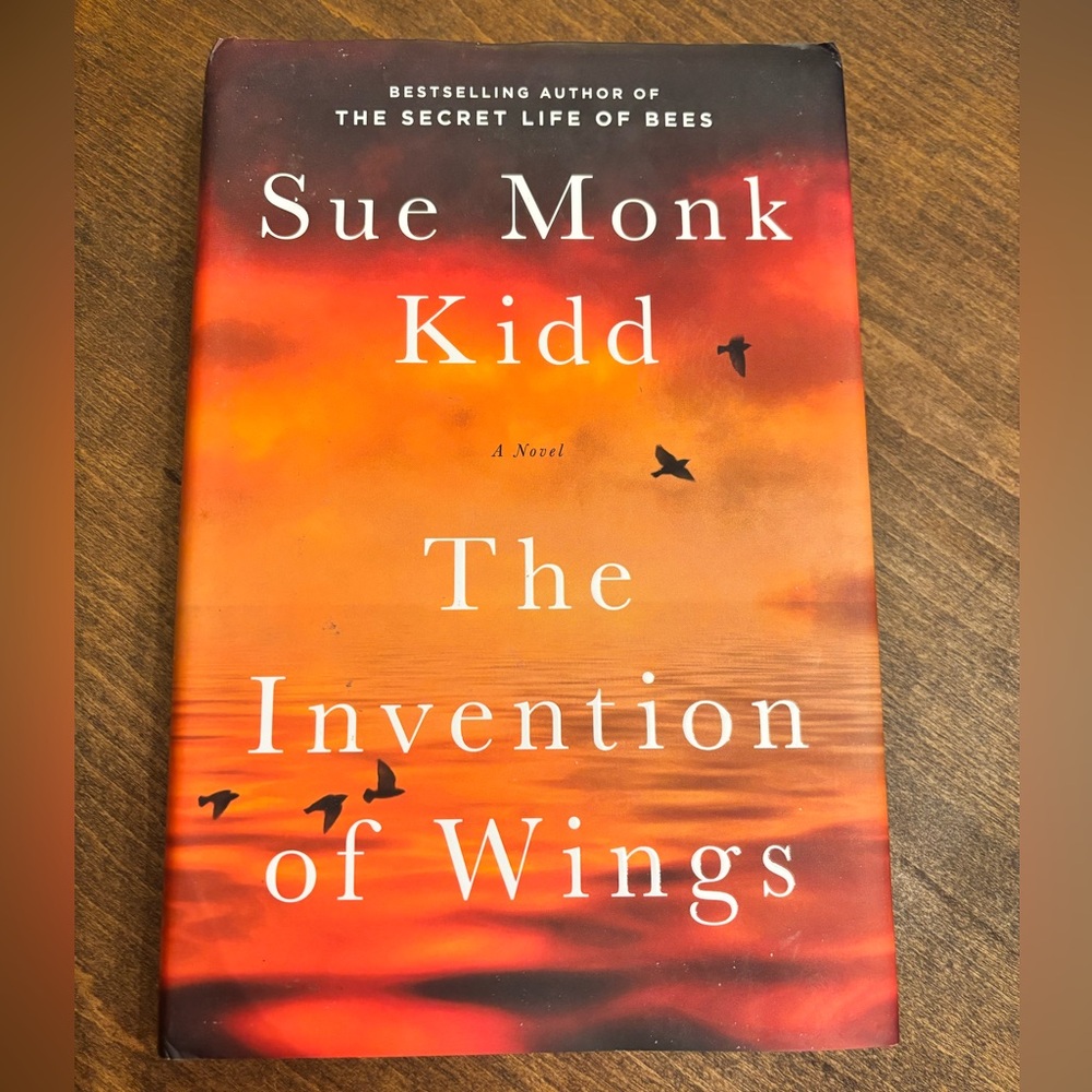The Invention of Wings a novel by Sue Monk Kidd